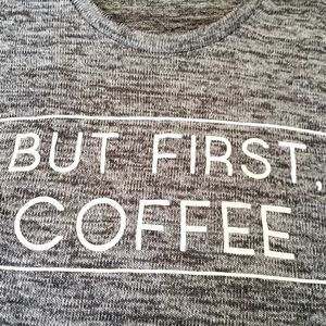 But First Coffee tank top gray knit ladies M casual racerback shirt yoga workout